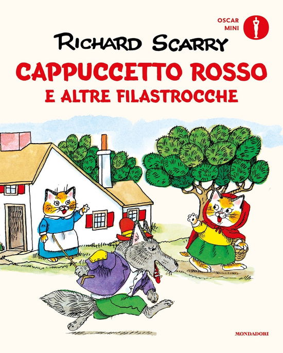 Cappuccetto Rosso E Altre Filastrocche. Ediz. A Colori - Richard Scarry - Bøger -  - 9788804776918 - 