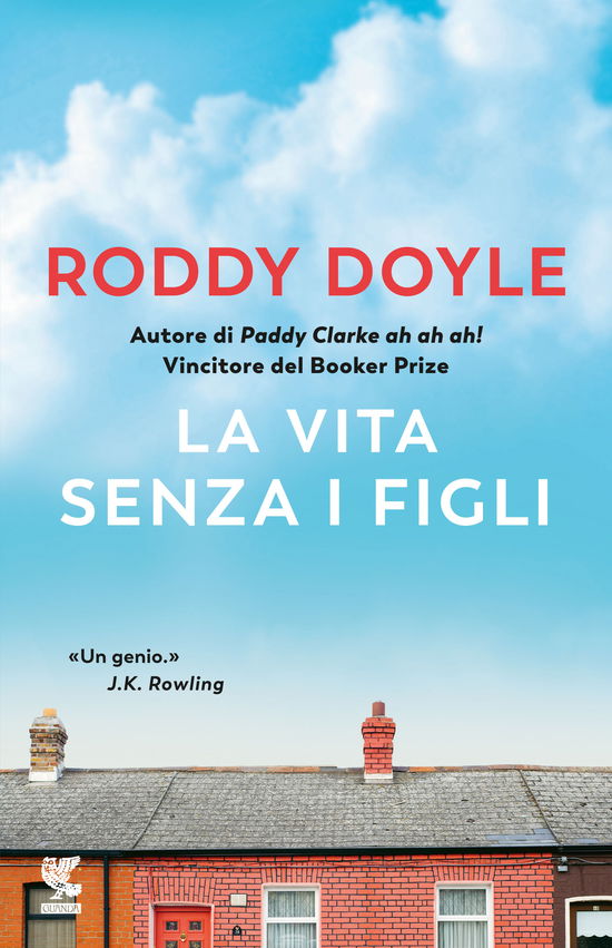 Cover for Roddy Doyle · La Vita Senza I Figli (Book)