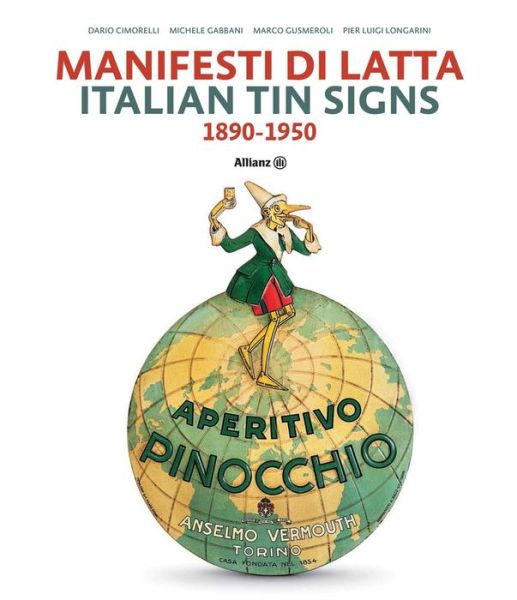 Cover for Dario Cimorelli · Italian Tin Signs: 1890-1950 (Hardcover Book) (2019)