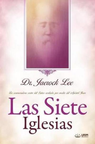 Cover for Jaerock Lee · Las Siete Iglesias (Book) (2018)