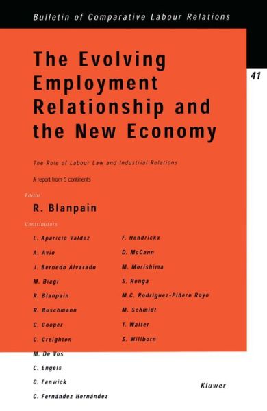 Cover for Roger Blanpain · The Evolving Employment Relationship and the New Economy: The Role of Labour Law &amp; Industrial Relations - Bulletin of Comparative Labour Relations Series Set (Paperback Book) (2001)