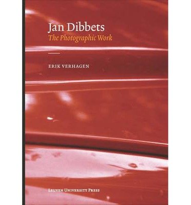 Cover for Erik Verhagen · Jan Dibbets, The Photographic Work - Lieven Gevaert Series (Pocketbok) [Revised and Updated edition] (2014)