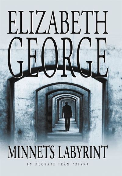 Cover for Elizabeth George · Thomas Lynley och Barbara Havers: Minnets labyrint (ePUB) (2017)