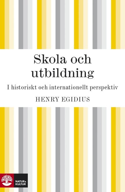 Cover for Henry Egidius · Skola och utbildning (ePUB) (2010)