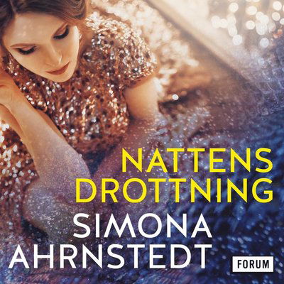 Cover for Simona Ahrnstedt · Nattens drottning (Hörbuch (MP3)) (2021)