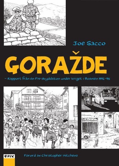 Cover for Joe Sacco · Gorazde : rapport från en FN-skyddszon under kriget i Bosnien 1992-95 (Buch) (2011)