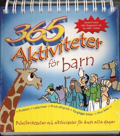 Cover for Tim Dowley · 365 aktiviteter för barn : bibelberättelser och aktiviteter för årets alla dagar (Book) (2008)