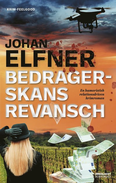 Cover for Johan Elfner · Bedragerskans revansch (Hardcover Book) (2022)