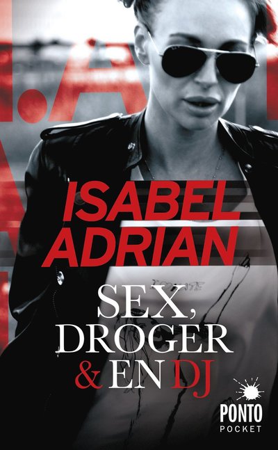 Cover for Mia Gahne · Sex, droger &amp; en DJ (Paperback Book) (2015)