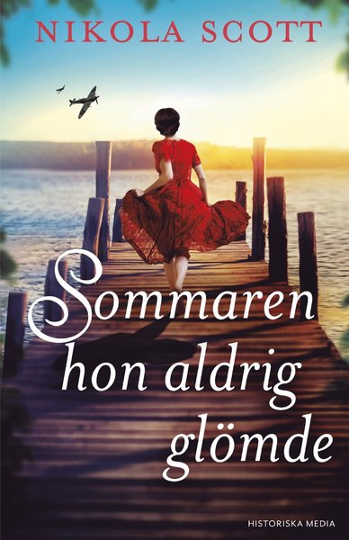 Cover for Nikola Scott · Sommaren hon aldrig glömde (Gebundesens Buch) (2019)