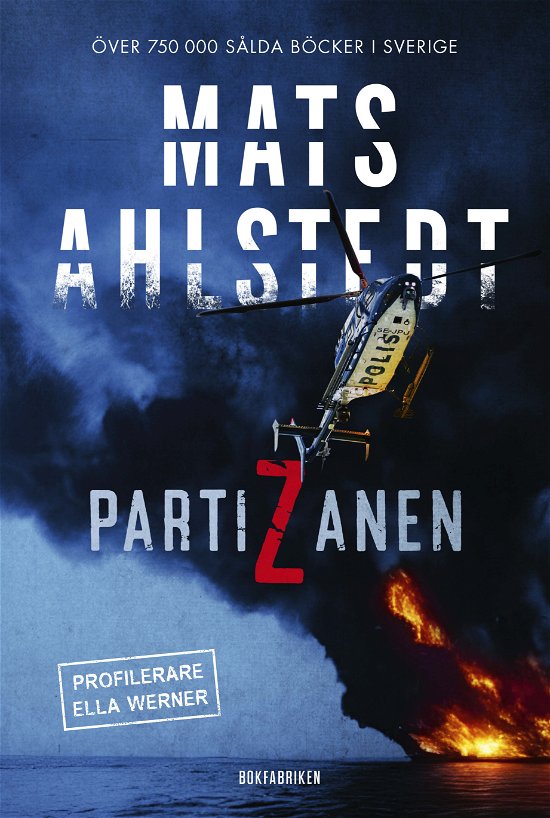 Cover for Mats Ahlstedt · Partizanen (Bound Book) (2023)