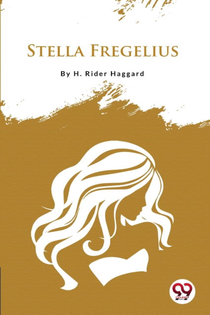 Cover for H. Rider Haggard · Stella Fregelius (Paperback Book) (2022)