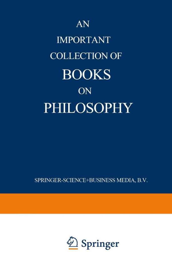 Cover for Martinus Nijhoff · An Important Collection of Books on Philosophy (Paperback Book) [Softcover reprint of the original 1st ed. 1949 edition] (1949)