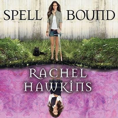 Cover for Rachel Hawkins · Spell Bound (CD) (2012)