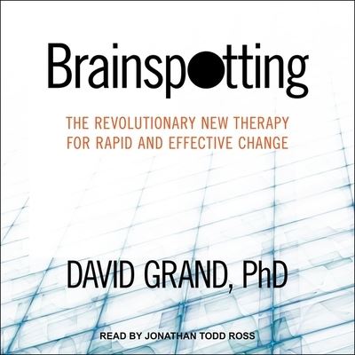 Brainspotting - David Grand - Music - TANTOR AUDIO - 9798200287918 - November 12, 2019