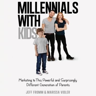 Cover for Jeff Fromm · Millennials with Kids (CD) (2015)