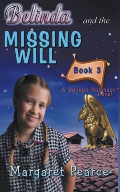 Cover for Margaret Pearce · Belinda and the Missing Will - A Belinda Robinson Novel (Paperback Book) (2021)