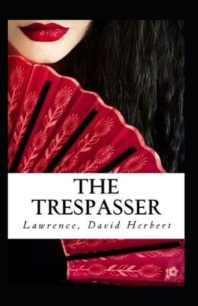 Cover for David Herbert Lawrence · The Trespasser Illustrated (Paperback Book) (2021)