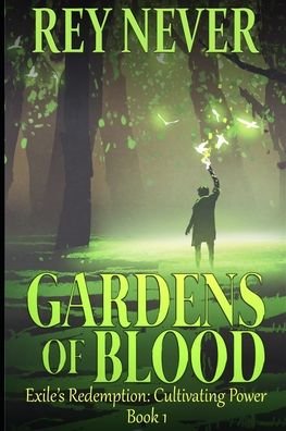 Cover for Rey Never · Gardens of Blood (Pocketbok) (2020)