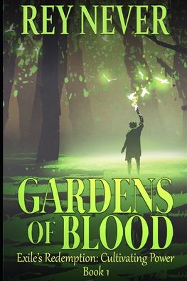 Cover for Rey Never · Gardens of Blood (Pocketbok) (2020)