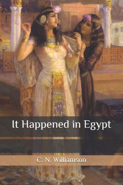 Cover for A M Williamson · It Happened in Egypt (Paperback Book) (2020)