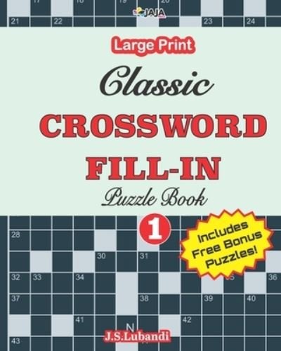 Cover for Jaja Media · Classic CROSSWORD FILL-IN Puzzle Book; Vol.1 (Paperback Bog) (2020)