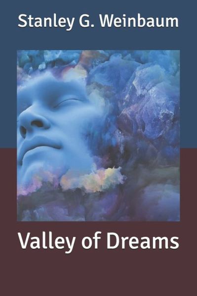 Cover for Stanley G Weinbaum · Valley of Dreams (Paperback Book) (2020)