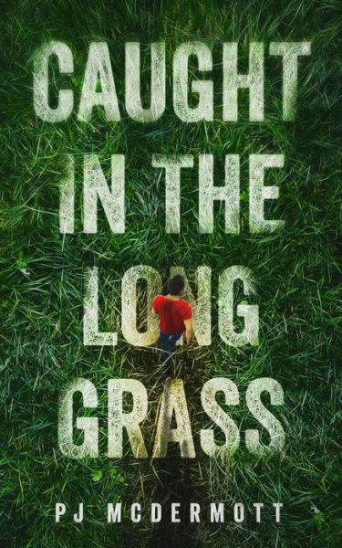 Cover for Pj McDermott · Caught in the Long Grass (Paperback Book) (2020)