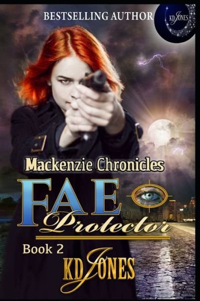 Fae Protector - Kd Jones - Boeken - Independently Published - 9798636239918 - 4 augustus 2019