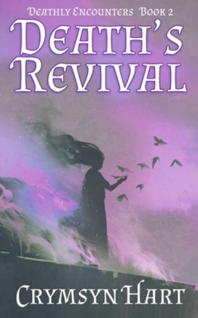 Cover for Crymsyn Hart · Death's Revival (Pocketbok) (2021)
