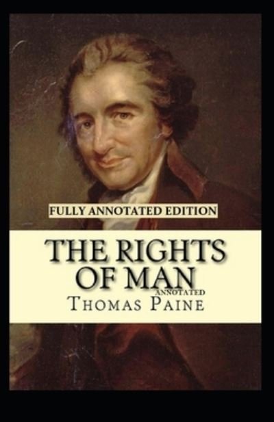 Cover for Thomas Paine · Rights of Man Fully Annotated Edition (Paperback Book) (2021)