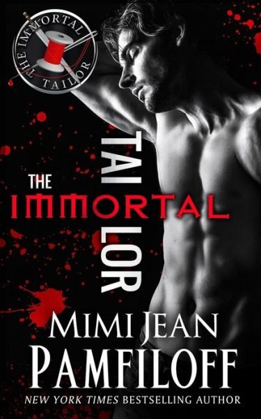 Cover for Mimi Jean Pamfiloff · The Immortal Tailor (Paperback Book) (2022)