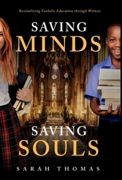 Cover for Sarah Thomas · Saving Minds, Saving Souls (Book) (2022)