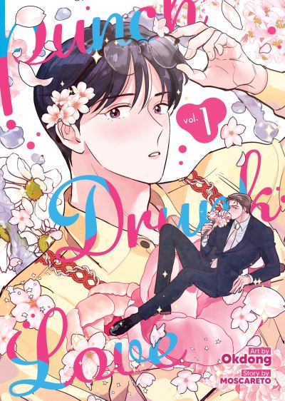 Punch Drunk Love Vol. 1 - Punch Drunk Love - Moscareto - Bücher - Seven Seas Entertainment, LLC - 9798888434918 - 13. Februar 2024