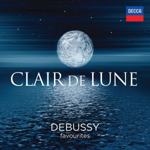 Clair De Lune - Claude Debussy - Muzyka - DECCA - 0028947836919 - 3 maja 2012