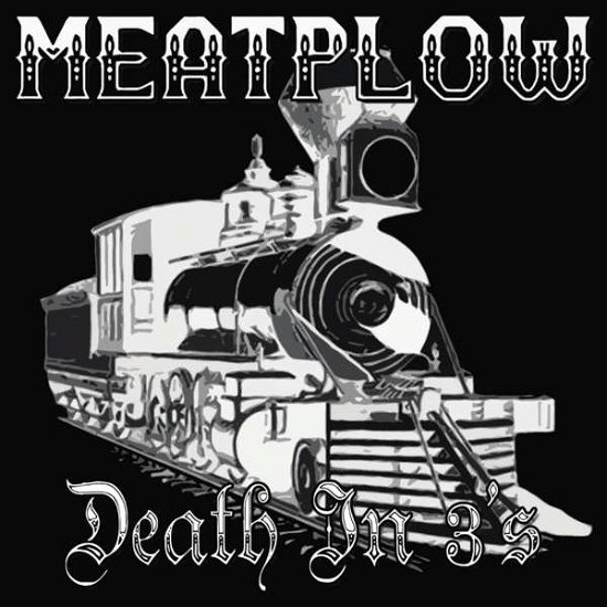 Cover for Meatplow · Death in 3s (CD) (2013)