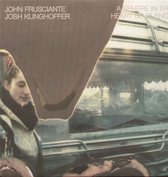 Cover for John Frusciante · Sphere In The Heart Of Silence (LP) (2022)