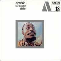 Cover for Archie Shepp · Blase (LP) [180 gram edition] (2008)
