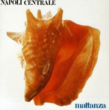 Cover for Napoli Centrale · Mattanza (LP) (2022)