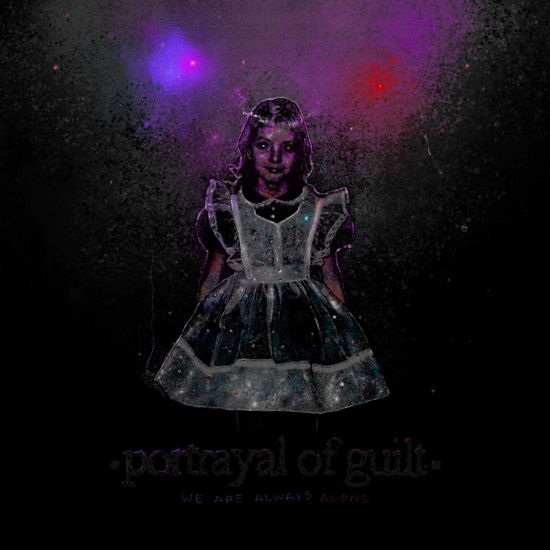 Cover for Portrayal Of Guilt · We Are Always Alone (CD) (2021)