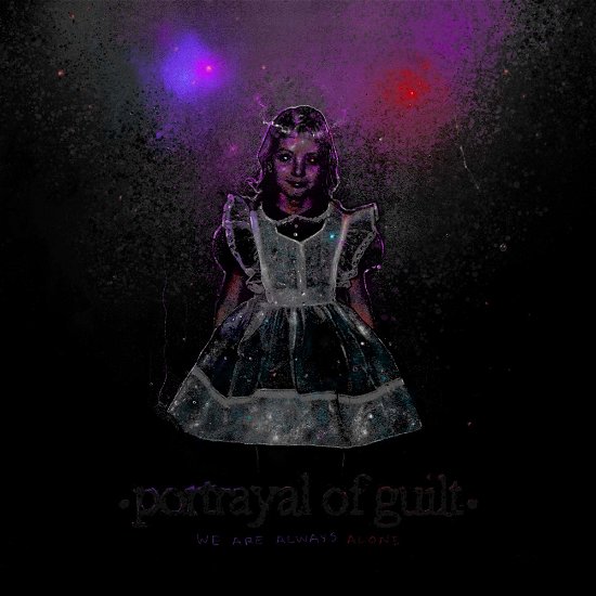 Cover for Portrayal of Guilt · We Are Always Alone (CD) (2021)