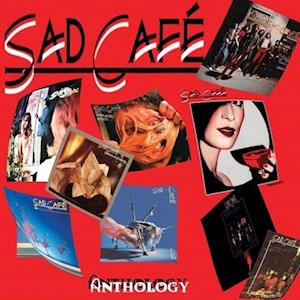 Anthology - Sad Cafe - Muzyka - RENAISSANCE - 0630428013919 - 19 marca 2021