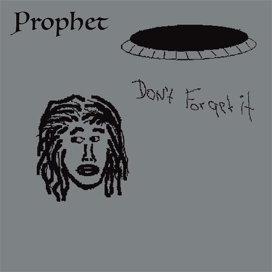 Dont Forget It - Prophet - Musik - STONES THROW - 0659457241919 - 7. februar 2020