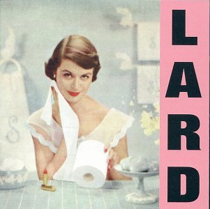 Cover for Lard · Pure Chewing Satisfaction (LP) (2016)