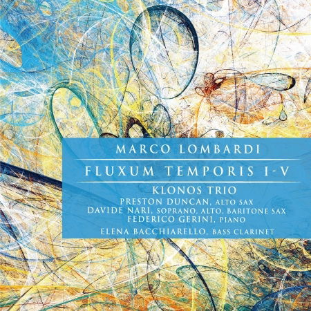 Cover for Duncan, Preston / Davide Nari / Federico Gerini · Marco Lombardi Fluxum Temporis I-v (CD) (2022)