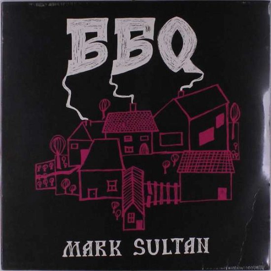 Cover for Bbq Mark Sultan (LP) (2017)