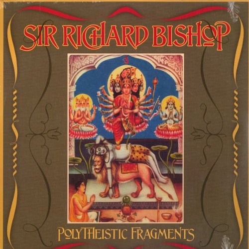 Cover for Sir Richard Bishop · Polytheistic Fragments (LP) [Standard edition] (2007)