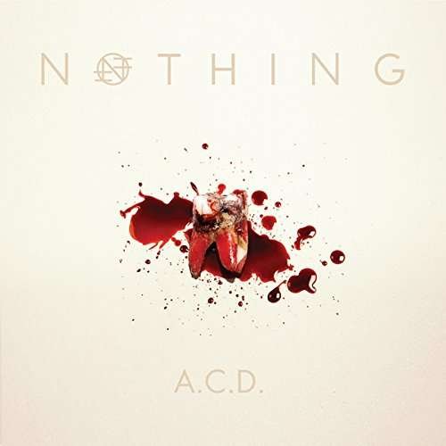 Cover for Nothing · A.C.D (Rsd) by Nothing (VINYL) (2016)