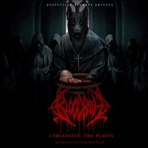 Unblessing the Purity - Bloodbath - Musikk - PEACEVILLE - 0801056726919 - 25. mars 2018