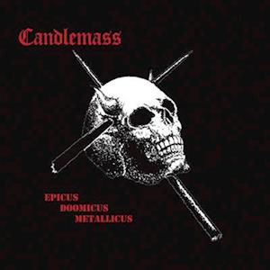 Epicus Doomicus Metallicus - Candlemass - Musiikki - PEACEVILLE - 0801056896919 - perjantai 6. tammikuuta 2023